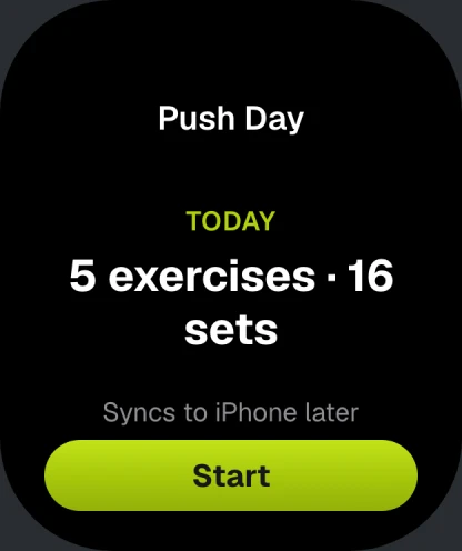 myReps on Apple Watch: Push Day, today, 5 exercises and 16 sets, Syncs to iPhone later, with a Start button.